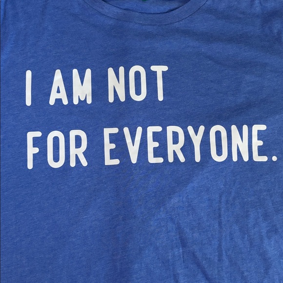 Men’s Funny Graphic Tee “I’m Not for Everyone” Sarcastic Blue T-Shirt Sz XL - Picture 3 of 5